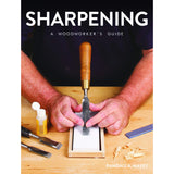 Sharpening - A Woodworkers Guide