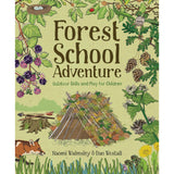 Forest School Adventure -  Naomi Walmsley and Dan Westall