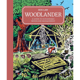 Woodlander - Ben Law