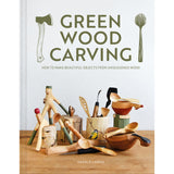 Green Wood Carving - Harald Lamon