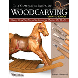 The Complete Book Of Woodcarving - New Edition