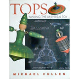 Tops - Making The Universal Toy