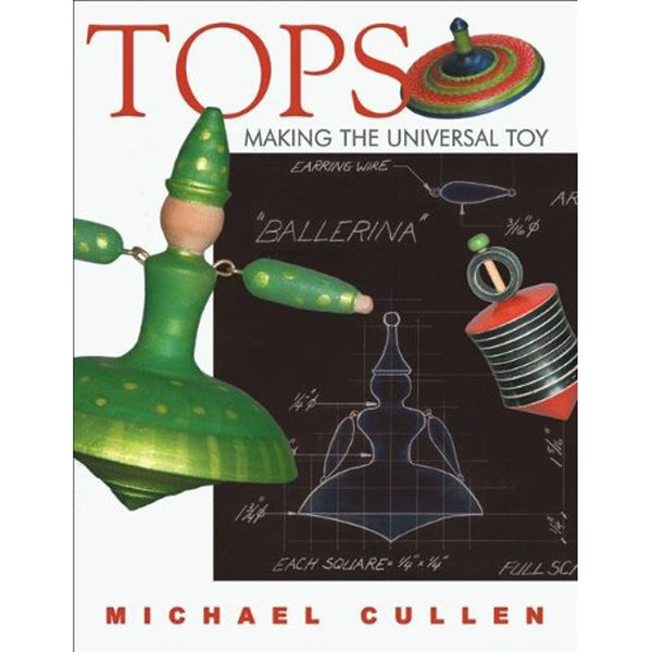 Tops - Making The Universal Toy