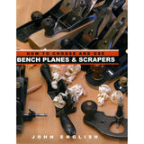 How to Choose and Use Bench Planes & Scrapers by John English
