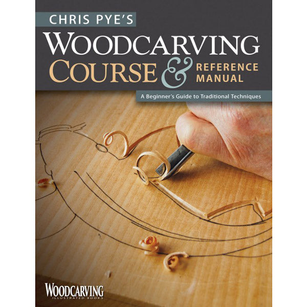 Chris Pyes Woodcarving Course and Reference Manual