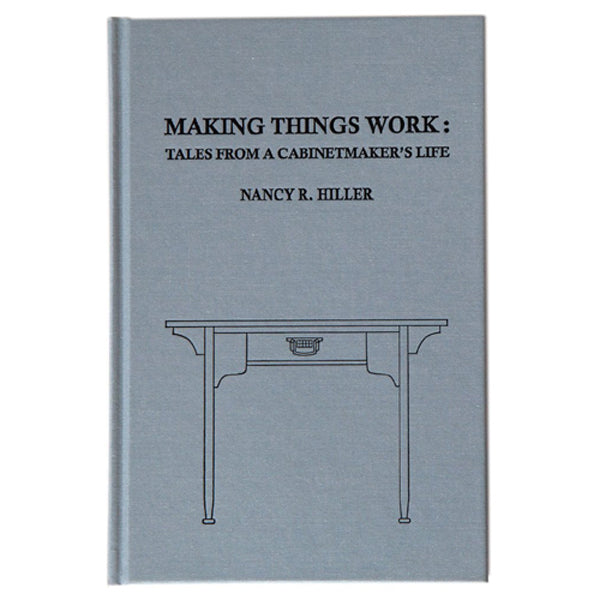 Making Things Work - Tales From a Cabinetmakers Life