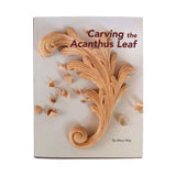 Carving the Acanthus Leaf by Mary May