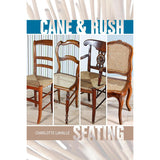 Cane and Rush Seating - Charlotte LaHalle