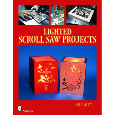 Lighted Scroll Saw Projects - Sue Mey
