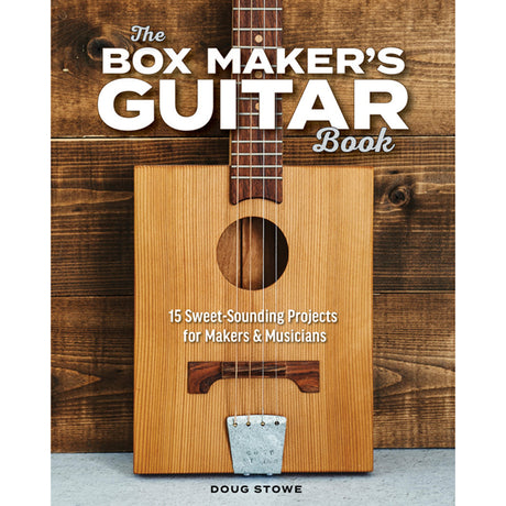 The Box Makers Guitar Book - Doug Stowe