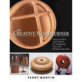The Creative Woodturner by Terry Martin