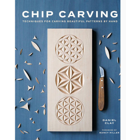 Chip Carving - Daniel Clay