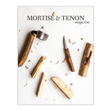 Mortise & Tenon Magazine