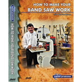 220699: How to Make Your Bandsaw Work DVD