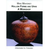 Hollow Forms and Urns - A Workshop With Mike Mahoney DVD