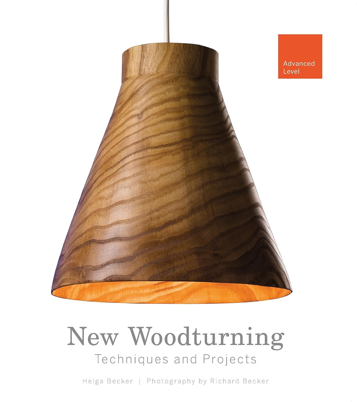 New Woodturning Techniques and Projects - Advanced Level