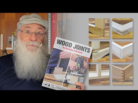 Wood Joints By Machine and By Hand